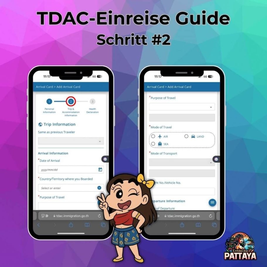 TDAC Thailand Digital Arrival Card Schritt 2 - Reise- und Unterkunftsdetails eingeben mit Pattaya-Maskottchen