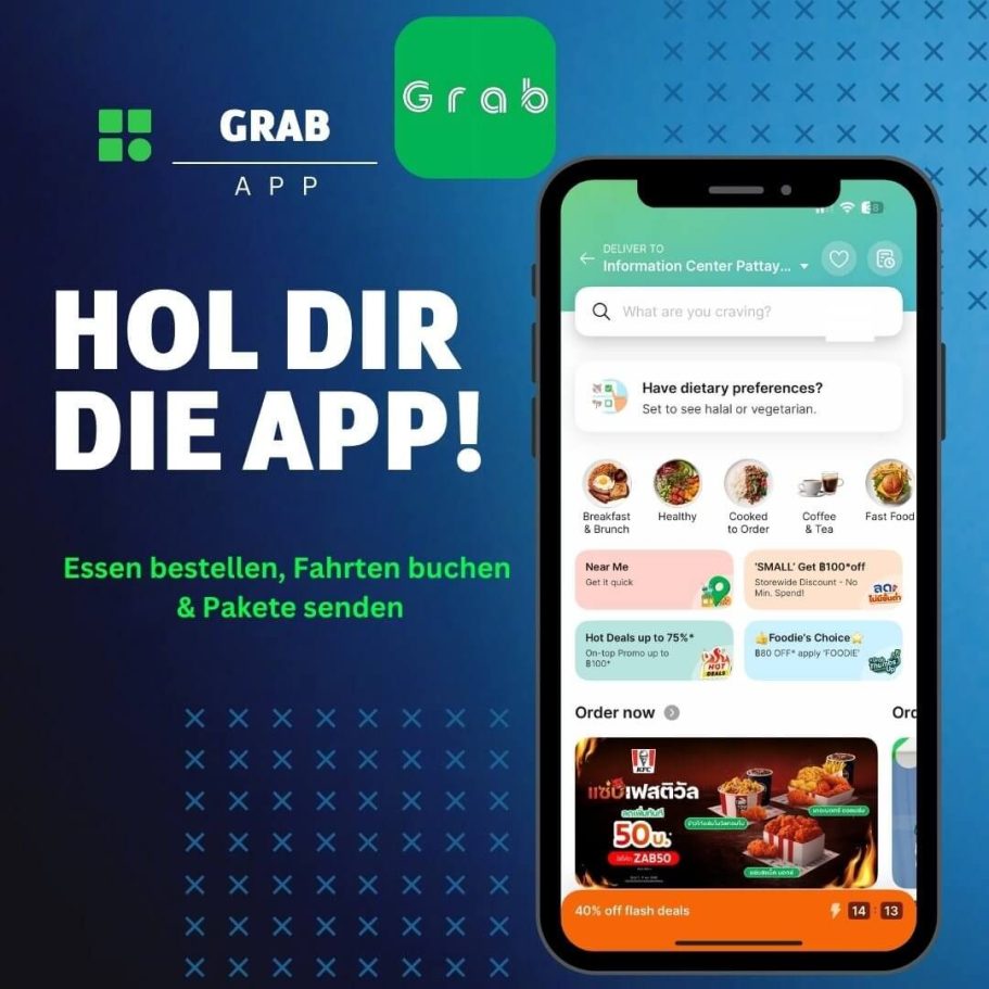 Grab App Thailand - Food Delivery und Transport Guide für Pattaya Grab App auf Smartphone zeigt Essenskategorien. Daneben der Slogan Hol dir die App mit Hinweis auf Essensbestellung und Fahrten