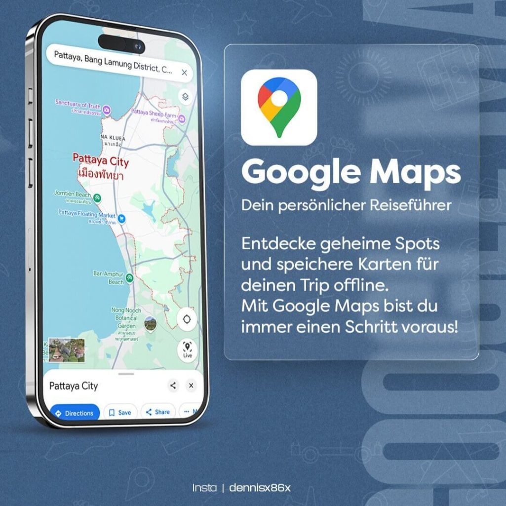 Google Maps-Anzeige für Entdecke Pattaya. Smartphone mit Google Maps zeigt Pattaya City, begleitet von Text zur Offline-Kartenspeicherung.